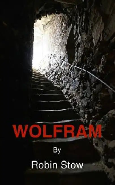 Wolfram by Robin Stow