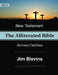 The Alliterated Bible - NKJV - New Testament - Matthew-Revelation: Sermon Outlines by Jim Blevins
