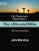 The Alliterated Bible - NKJV - Old Testament - Psalms-Malachi: Sermon Outlines by Jim Blevins