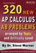 320 AP Calculus AB Problems arranged by Topic and Difficulty Level, 2nd Edition: 160 Test Questions with Solutions, 160 Additional Questions with Answ by Steve Warner