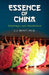 Essence of China: Challenges and Possibilities by J. J. Bhatt