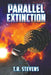 Parallel Extinction by T. R. Stevens