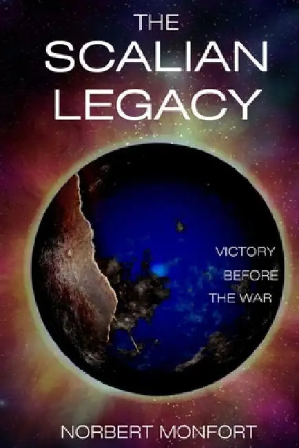 The Scalian Legacy by Norbert Monfort