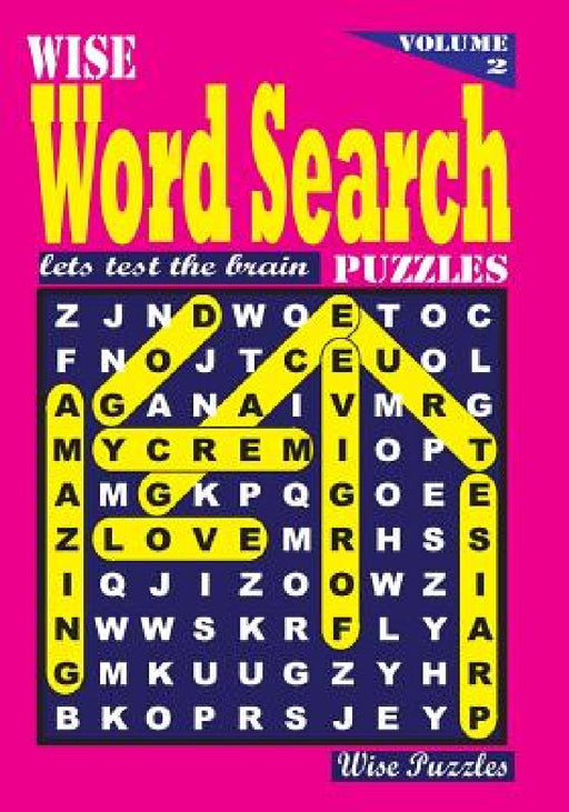 Wise Word Search Puzzles Volume 2 by Wise Puzzles