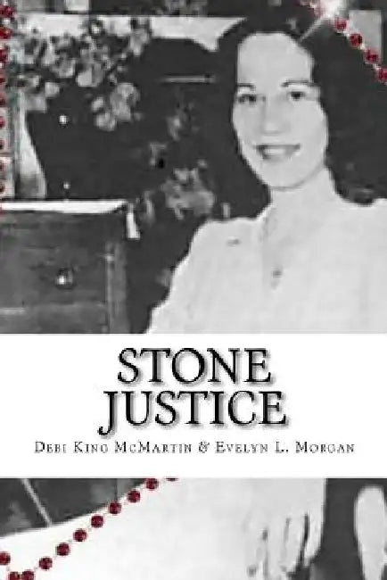 Stone Justice by Evelyn L. Morgan