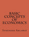 Basic Concepts of Economics by Surender Ahlawat