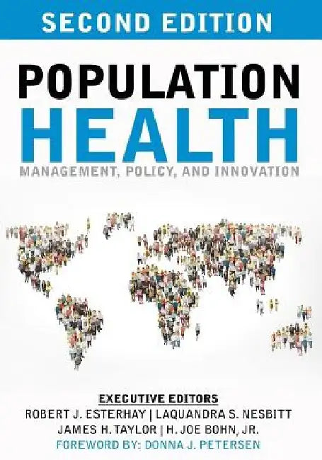 Population Health: Management, Policy, and Innovation: Second Edition by Laquandra Nesbitt