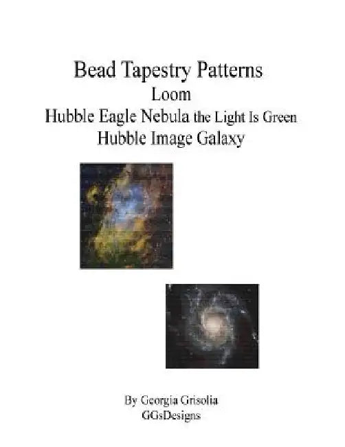Bead Tapestry Patterns Loom Hubble Eagle Nebula the Light Is Green Hubble Image Galaxy by Georgia Grisolia