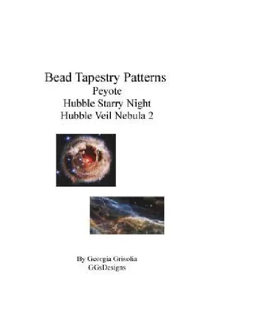 Bead Tapestry Patterns Peyote Hubble Starry Night Hubble Veil Nebula 2 by Georgia Grisolia
