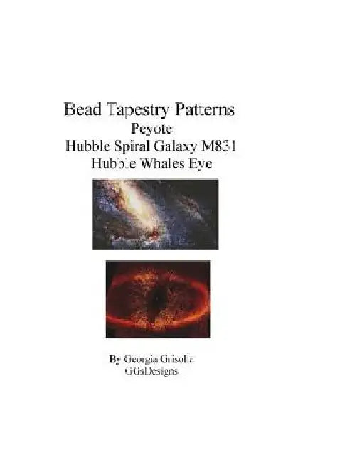Bead Tapestry Patterns Peyote Hubble Spiral Galaxy M831 Hubble Whales Eye by Georgia Grisolia