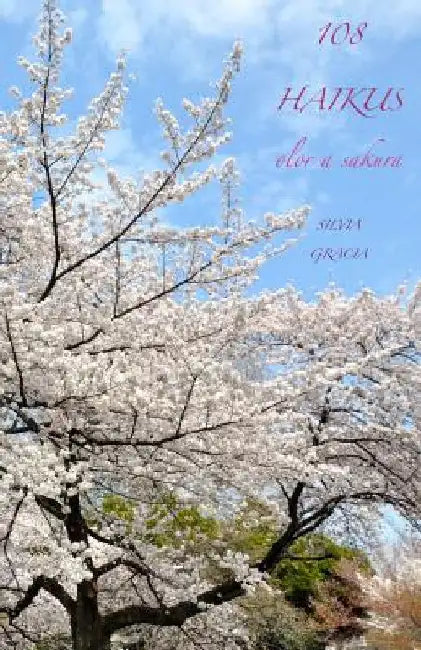108 haikus olor a sakura by Gracia, Silvia