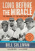 Long Before The Miracle: The Making of the New York Mets by Ron Hunt
