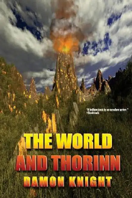 The World and Thorinn by Damon Knight