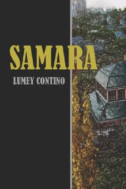 Samara: Memorias de un viaje by Lumey Contino Capote