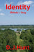 Identity: Belinda's Story by D. J. Hunt