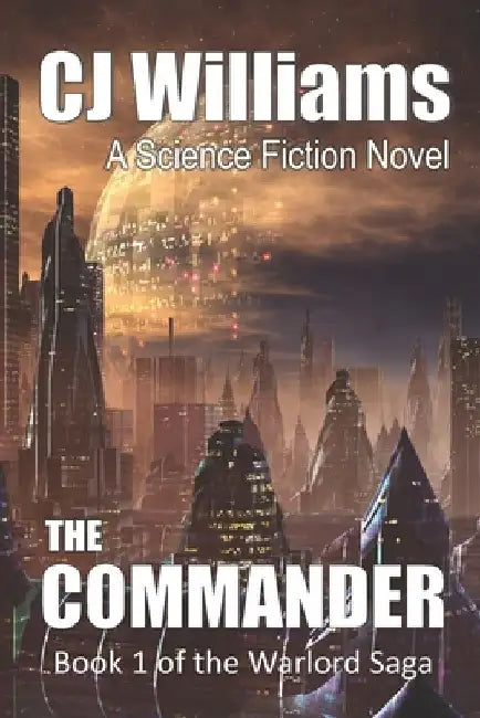 The Commander by Cj Williams