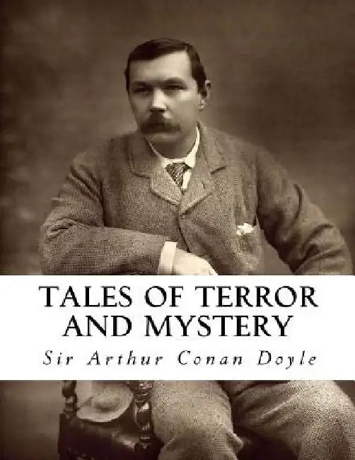 Tales of Terror and Mystery by Arthur Conan Doyle