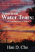 American Water Tears: A Grandmaster's Story by Han D. Cho