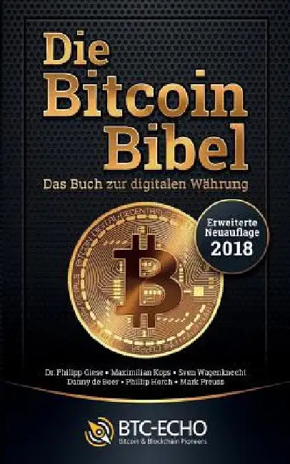Die Bitcoin Bibel: Das Buch zur digitalen Währung by Preuss, Mark