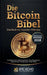 Die Bitcoin Bibel: Das Buch zur digitalen Währung by Preuss, Mark