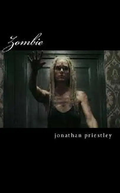 Zombie by Jonathan Priestley
