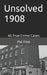 Unsolved 1908 by Pat Finn