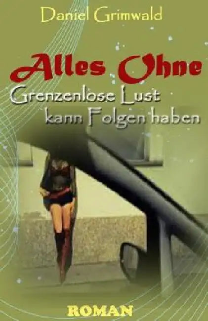 Alles Ohne by Grimwald, Daniel