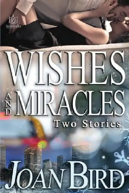 Wishes and Miracles by Joan Bird