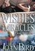 Wishes and Miracles by Joan Bird