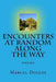 Encounters at Random Along the Way: poems by Marcel A. Duclos