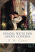 Dining with The Green Goddess by T. D. Cuneo