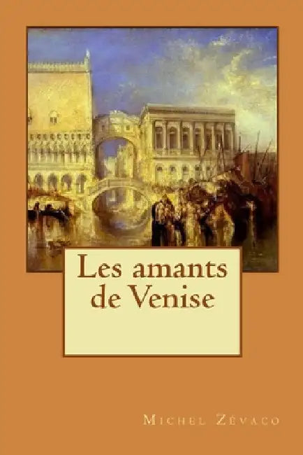 Les amants de Venise by Longa, Alba