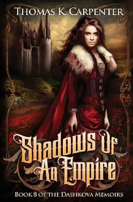 Shadows of an Empire by Thomas K. Carpenter