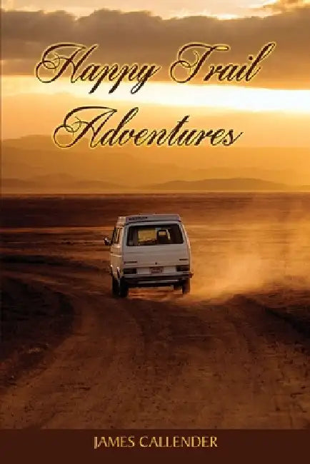 Happy Trails Adventures by James Callender