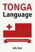 Tonga Language: The Tonga Phrasebook and Dictionary by Afa Tesi