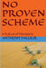 No Proven Scheme: A Culture of Mendacity by Anthony Falls Jr
