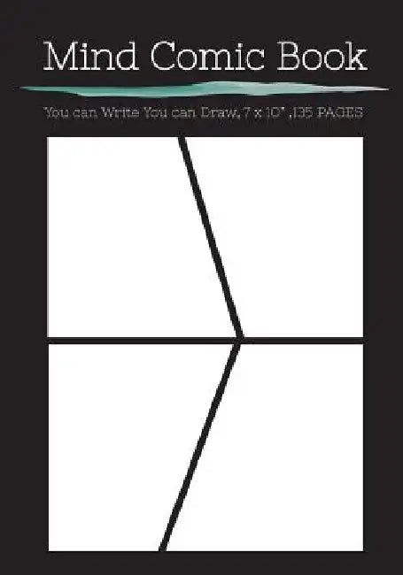 Mind Comic Book - 4 Panel,7 " x 10 ", 135 Pages, Make Your Own Comic Books: Make your own comics come to life by Mind Comic