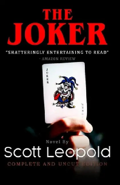 The Joker: Unauthorized by Scott Leopold