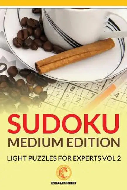 Sudoku Medium Edition: Light Puzzles for Experts Vol 2 by Puzzle Comet