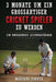 3 MONATE UM EIN GROSSARTIGER CRICKET SPIELER Zu WERDEN: Ein UMFASSENDER LEISTUNGSFAHIGER CRICKET TRAININGSGUIDE by Mariana Correa