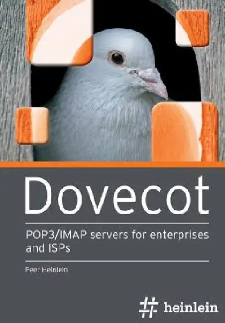 Dovecot: POP3/IMAP servers for enterprises and ISPs by Peer Heinlein
