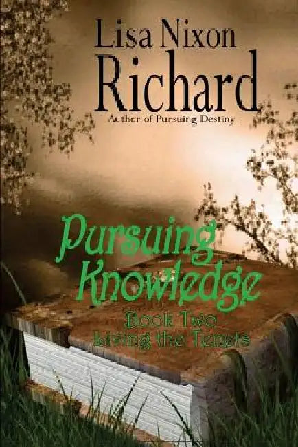 Pursuing Knowledge by Lisa Nixon Richard