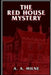 The Red House Mystery by A. A. Milne