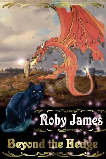 Beyond the Hedge by Roby James