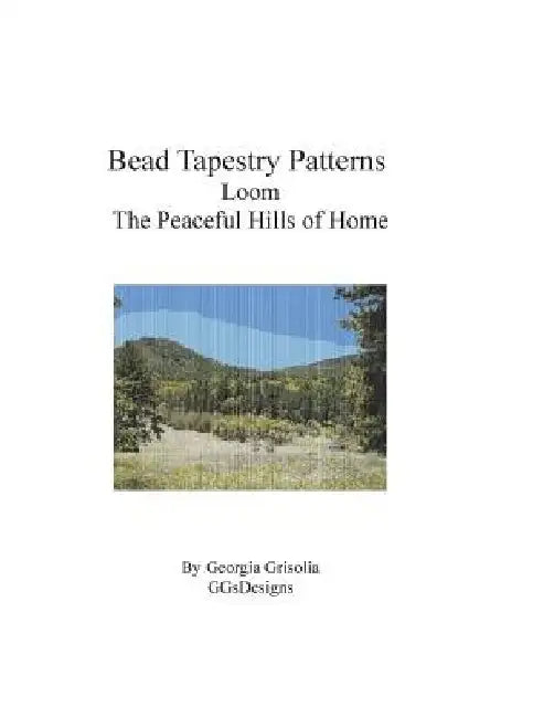 Bead Tapestry Patterns Loom The Peaceful Hills of Home by Georgia Grisolia