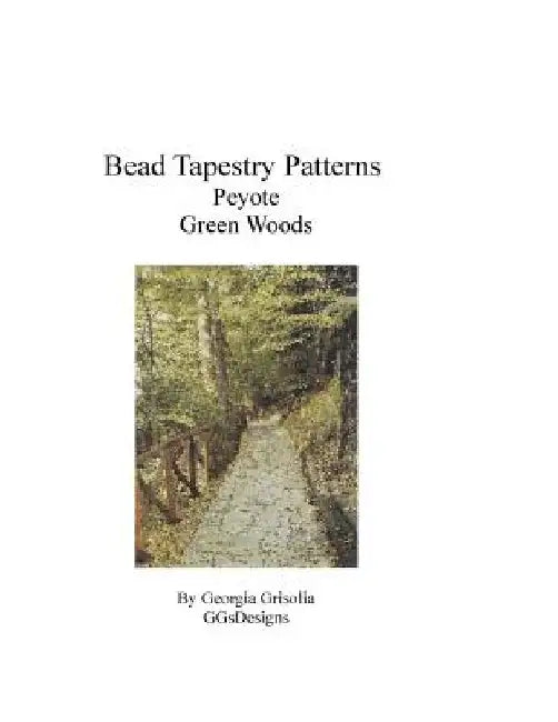 Bead Tapestry Patterns Peyote Green Woods by Georgia Grisolia