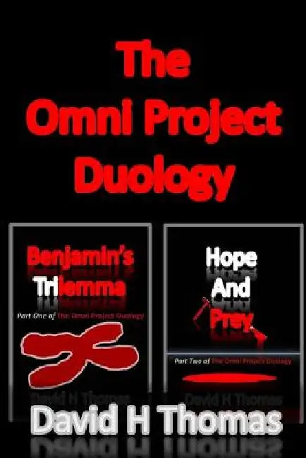 The Omni Project Duology by David H. Thomas