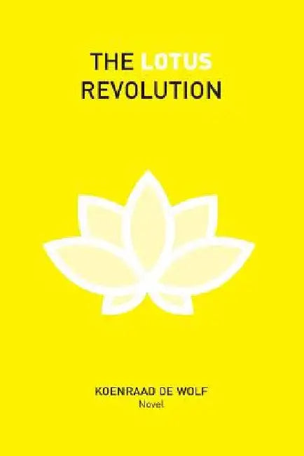 The Lotus Revolution by Koenraad De Wolf