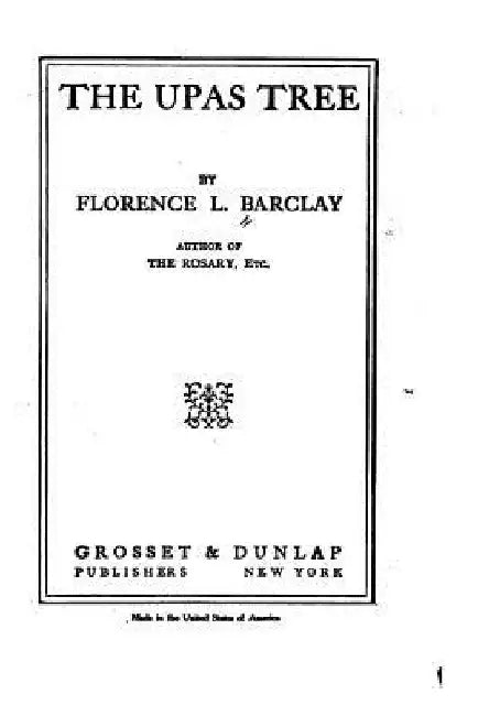 The Upas Tree by Florence L. Barclay