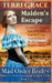 Mail Order Bride: Maiden's Escape: Inspirational Historical by Terri Grace